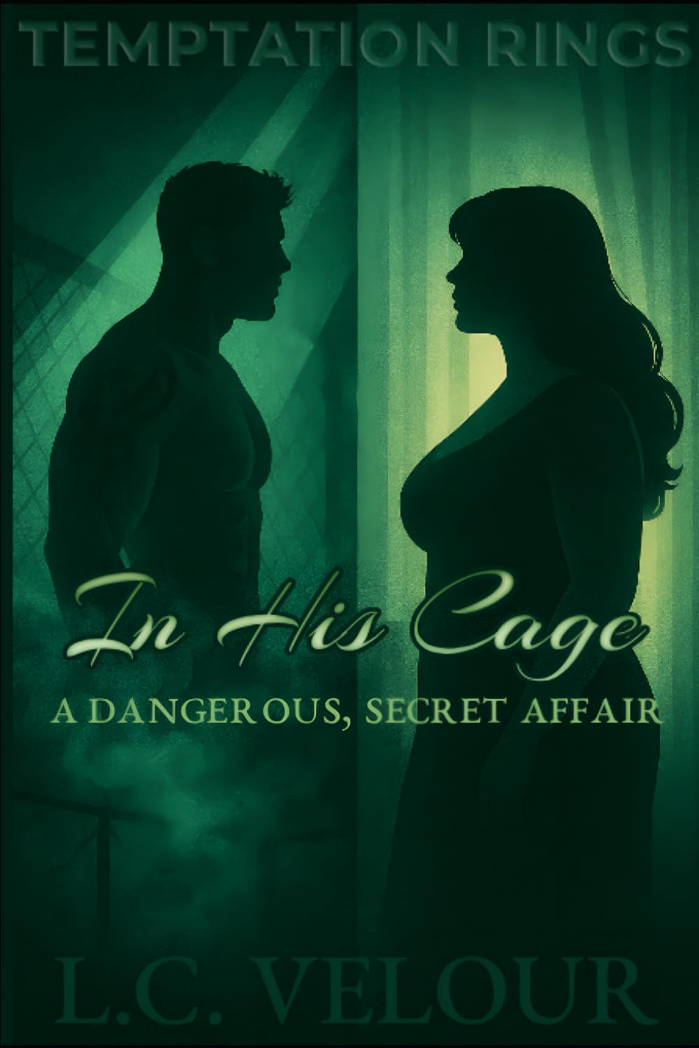 In His Cage: A Dark, Steamy Romance with a Curvy Heroine and an MMA Fighter: 2 (Temptation Rings)