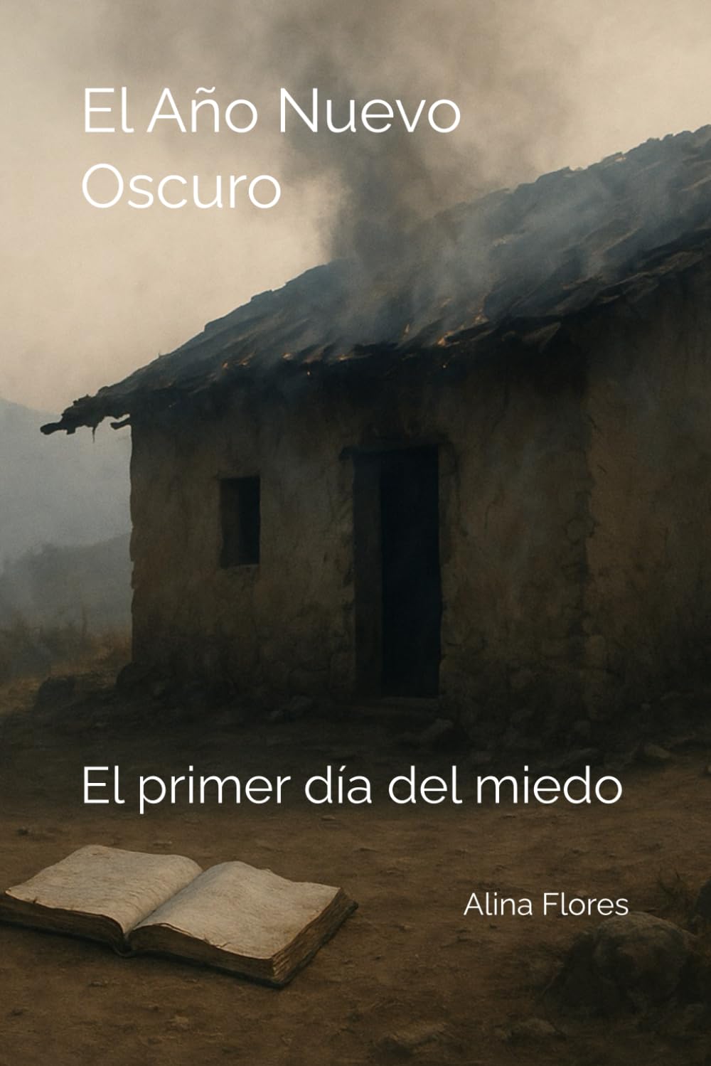 El Año Nuevo Oscuro: El primer día del miedo