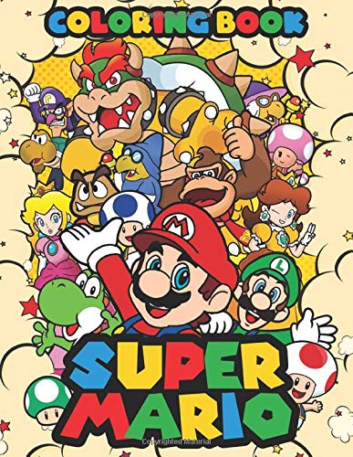 Super Mario Coloring Book: Super Mario Giant Coloring Book With More Than 50 Premium Images For Kids Ages 3 And Up