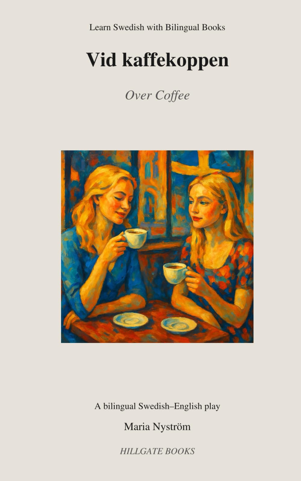Learn Swedish with Bilingual Books: Vid kaffekoppen