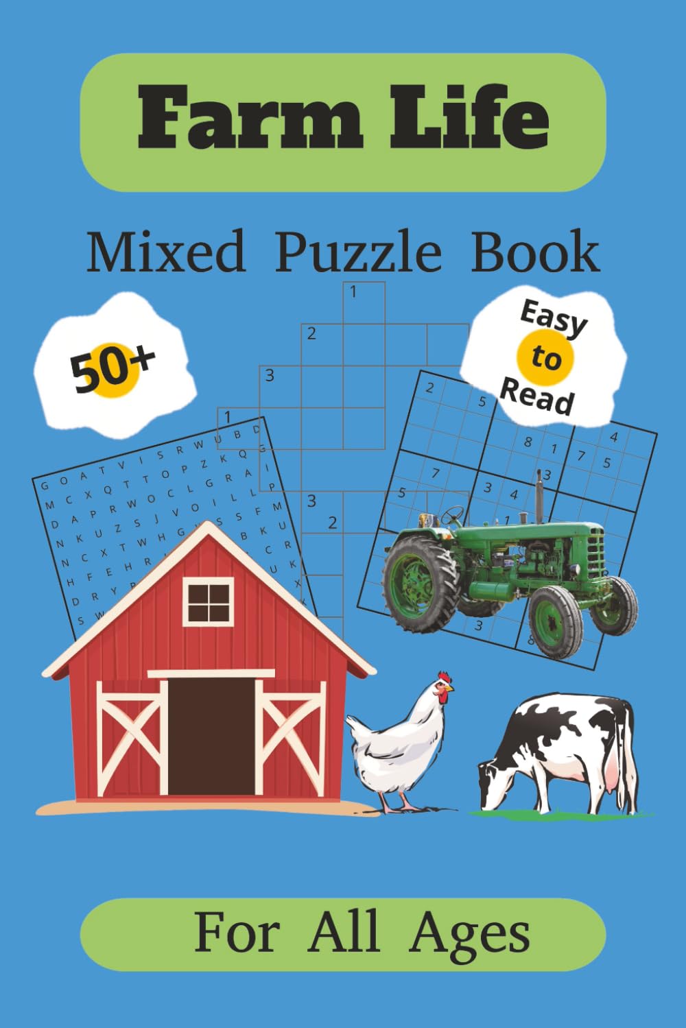 Farm Life Mixed Puzzle Book: Crossword Puzzles with Easy to Read Print about Farm Life, Animals, Crops and More | Help Calm the Mind & Spirit, Relax | ... for All Ages, Country Lovers, and Relaxation