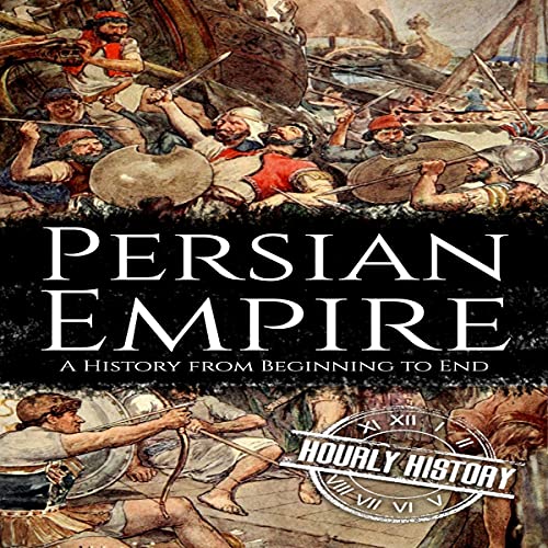Amazon.co.jp Persian Empire A History from Beginning to End (Audible