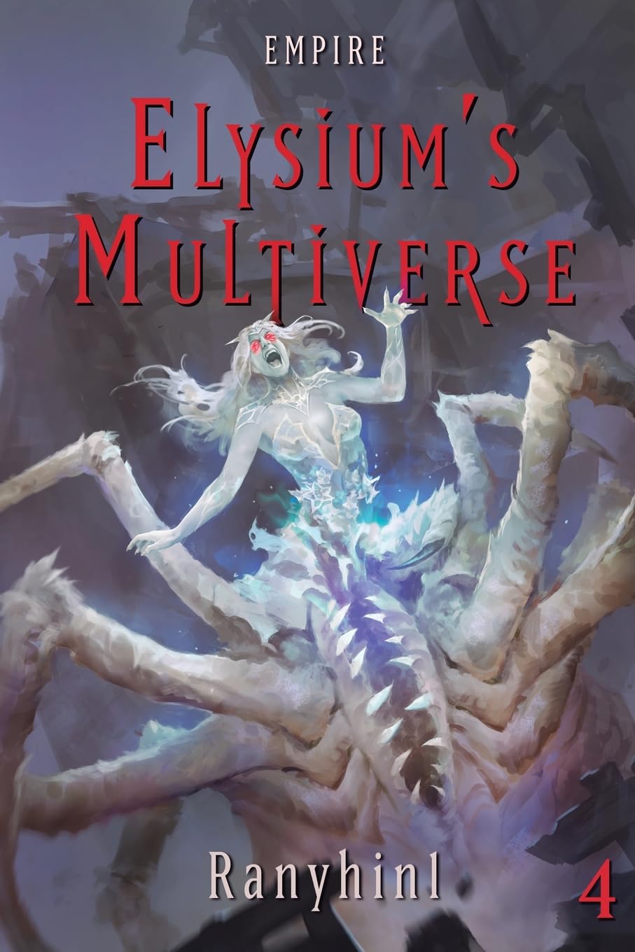 Empire: An Apocalypse Litrpg: 4 (Elysium's Multiverse)