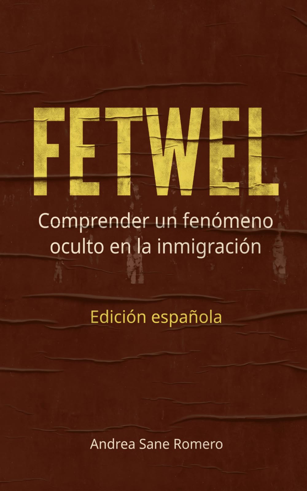 FETWEL: Comprender un fenómeno oculto en la inmigración