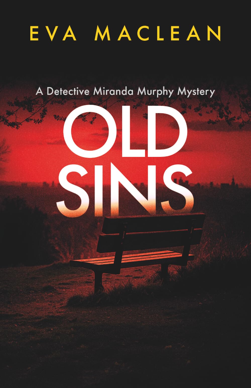 Old Sins: A British Detective Mystery (Detective Miranda Murphy)