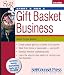 Start & Run a Gift Basket Business