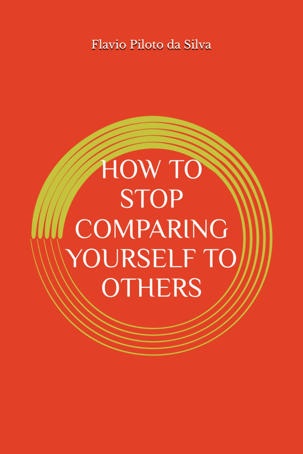 How to stop comparing yourself to others