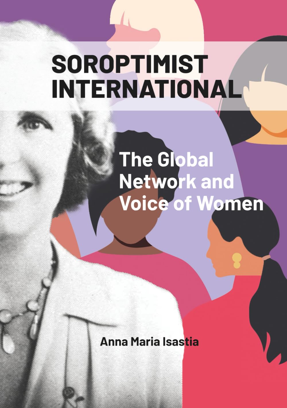 SOROPTIMIST INTERNATIONAL – The Global Network and Voice for Women