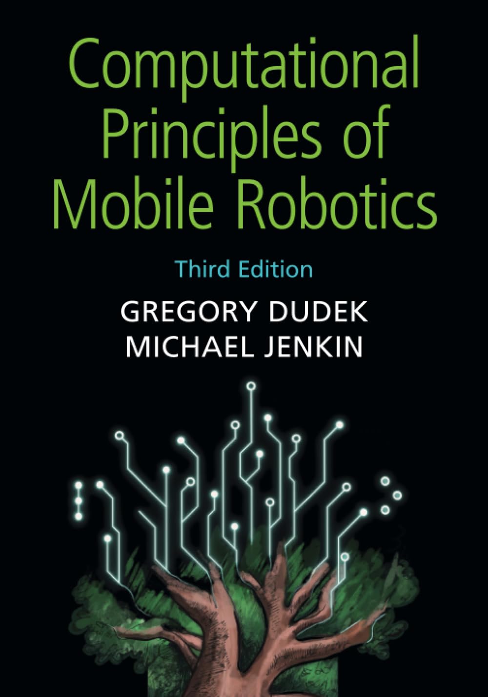 Computational Principles of Mobile Robotics 3rd Edition