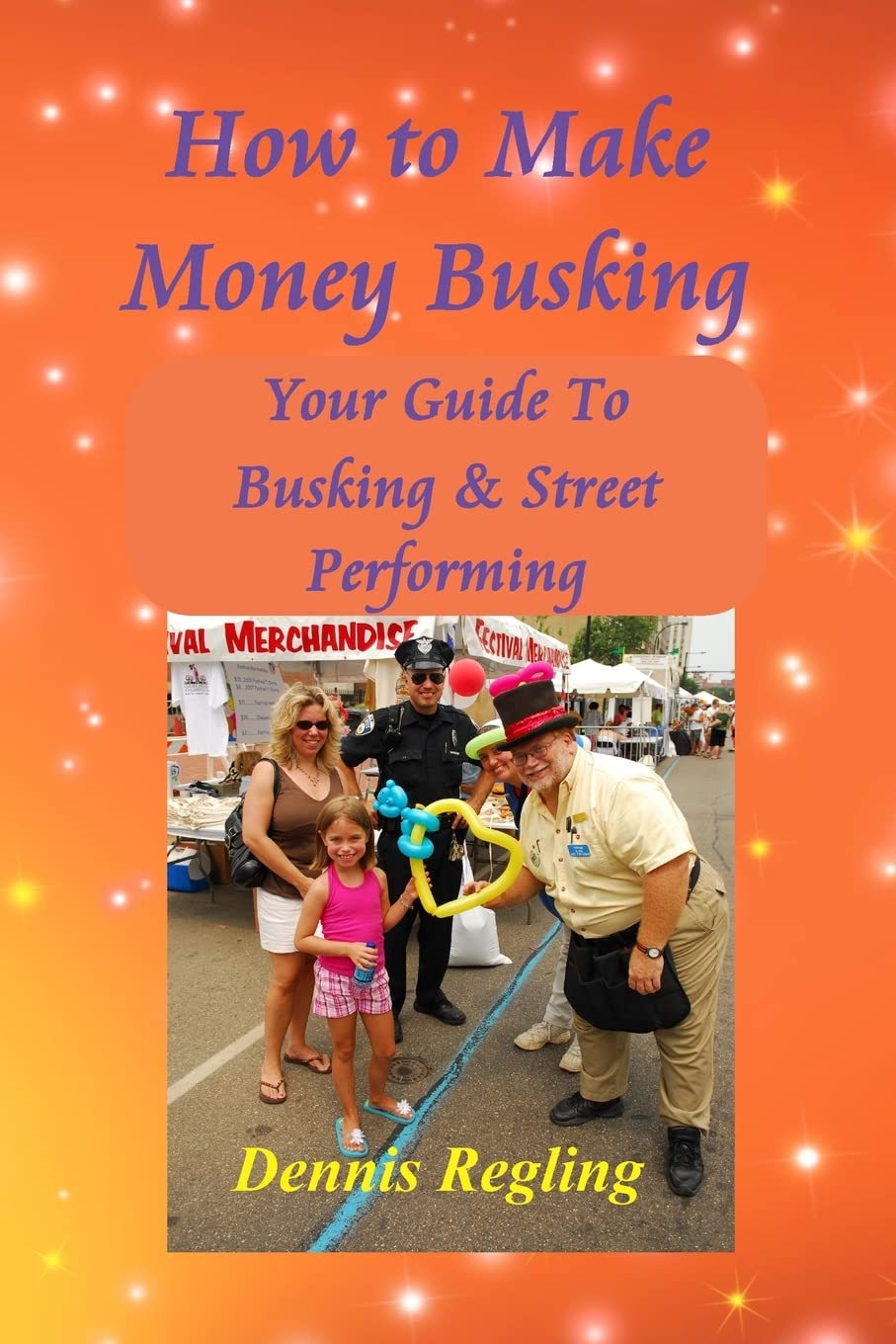 How to Make Money Busking: Your Guide To Busking & Street Performing