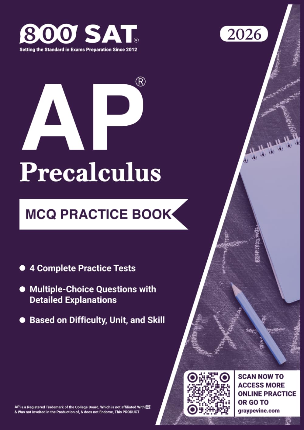 AP Precalculus Practice Book (2026 Edition): 4 Complete Practice Tests, Multiple-Choice Questions with Detailed Explanations, and Review by Unit, Practice, and Difficulty