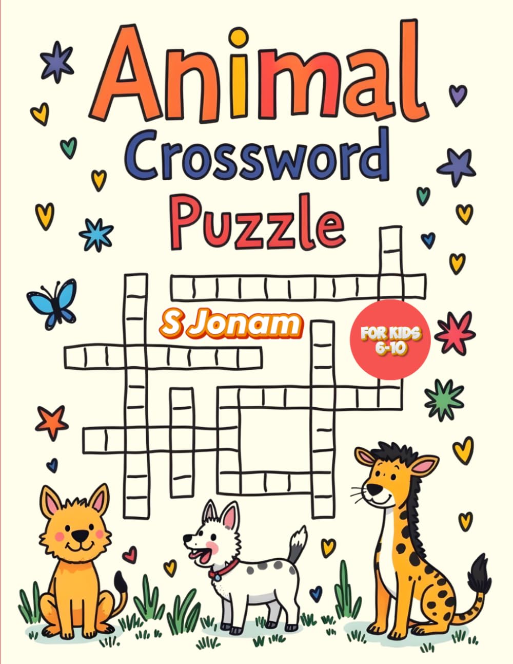 Animal Crossword Puzzle Book: Fun Animal Word Puzzles with Pictures | Easy Brain Games to Boost Vocabulary, Spelling and Thinking Skills for Kids Ages 6–10