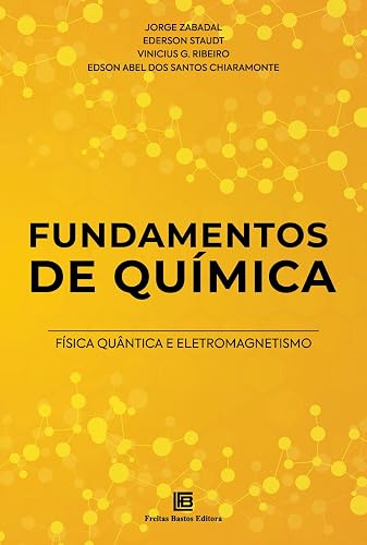 Fundamentos de Química: Física Quântica e Eletromagnetismo