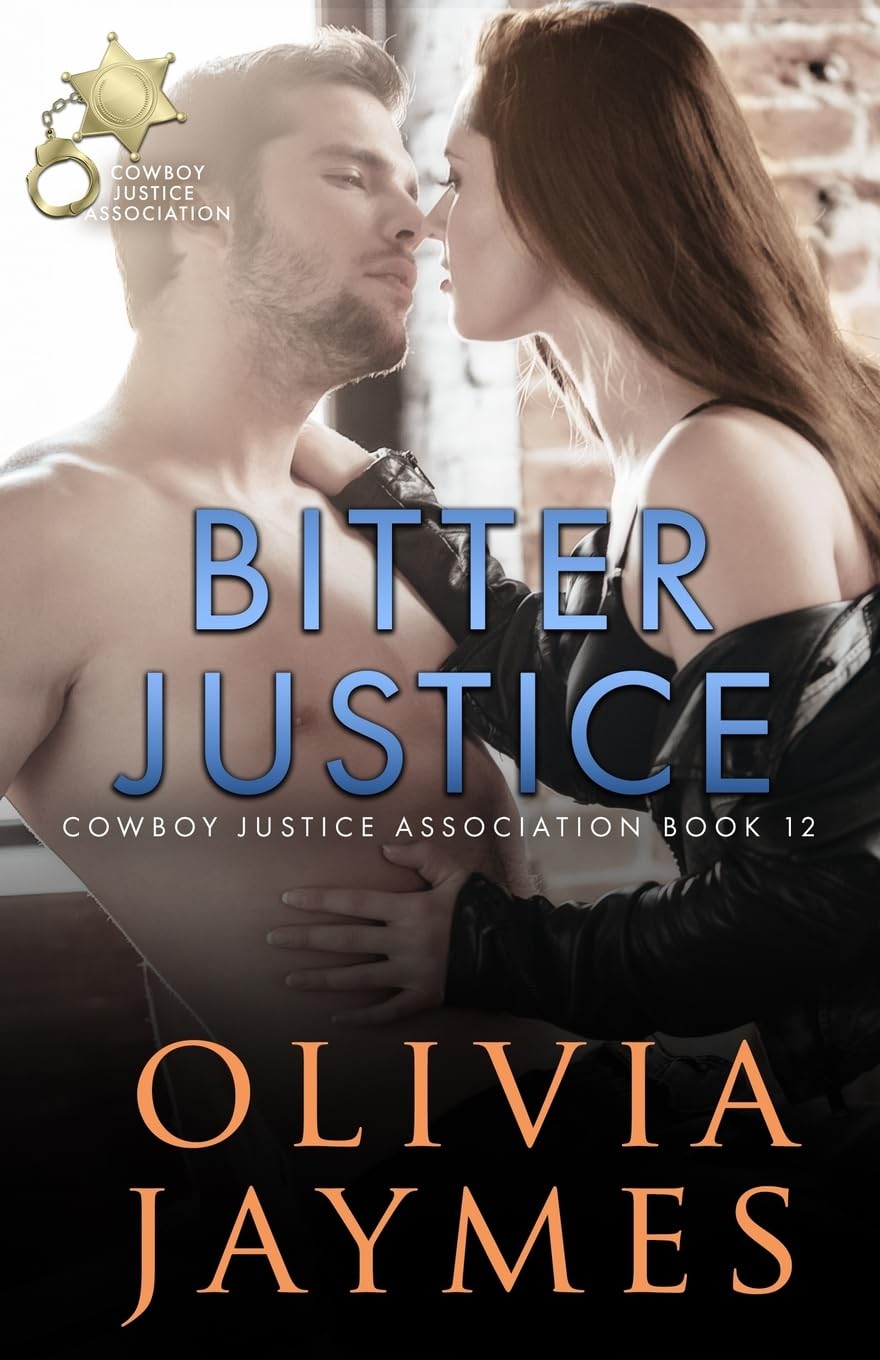 Bitter Justice: 12 (Cowboy Justice Association)