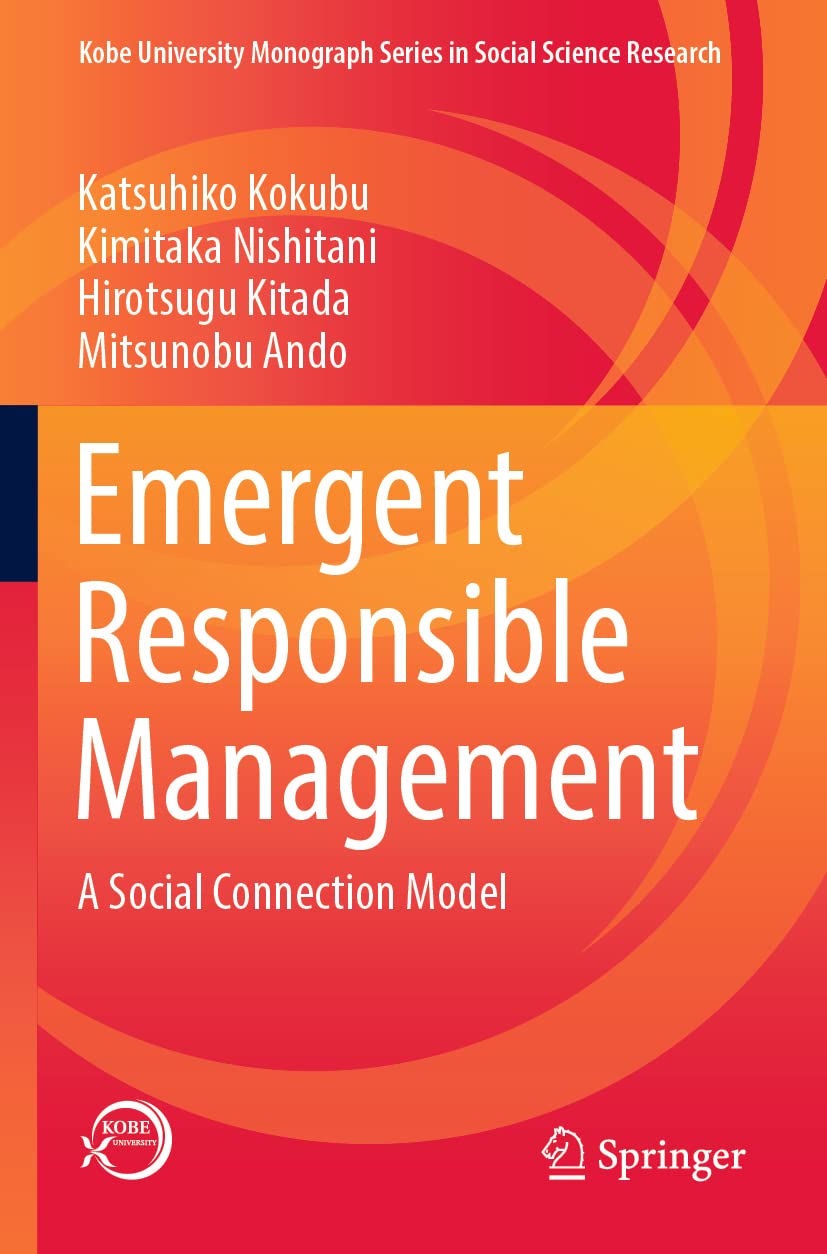 Emergent Responsible Management: A Social Connection Model