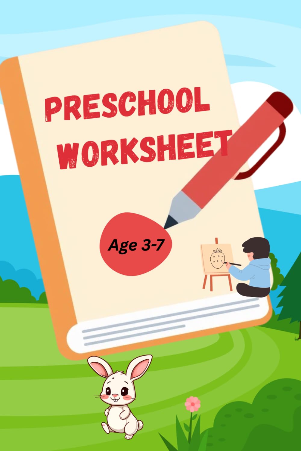 PRESCHOOL WORKSHEET FOR KIDS ( Prekindergarten , Kindergarten & 1st Grade )