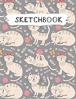 Sketchbook: Cats and Kittens Pattern Practice Drawing, Paint, Write, Doodle, Large Blank Pages 8.5 x 11 for Notes, Sketching, Creative Diary, Manga and Journal (Volume 18) 1700516035 Book Cover