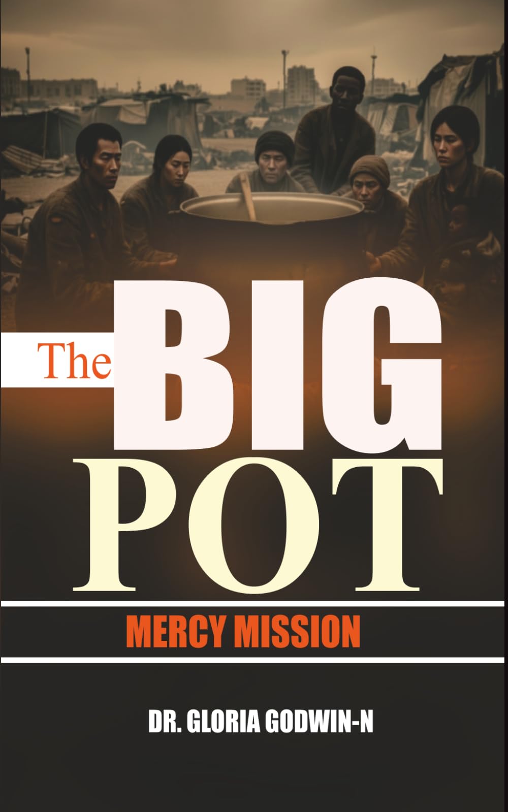 THE BIG POT: MERCY MISSION