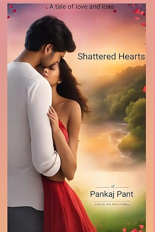Shattered Hearts: A Tale of Love and Loss