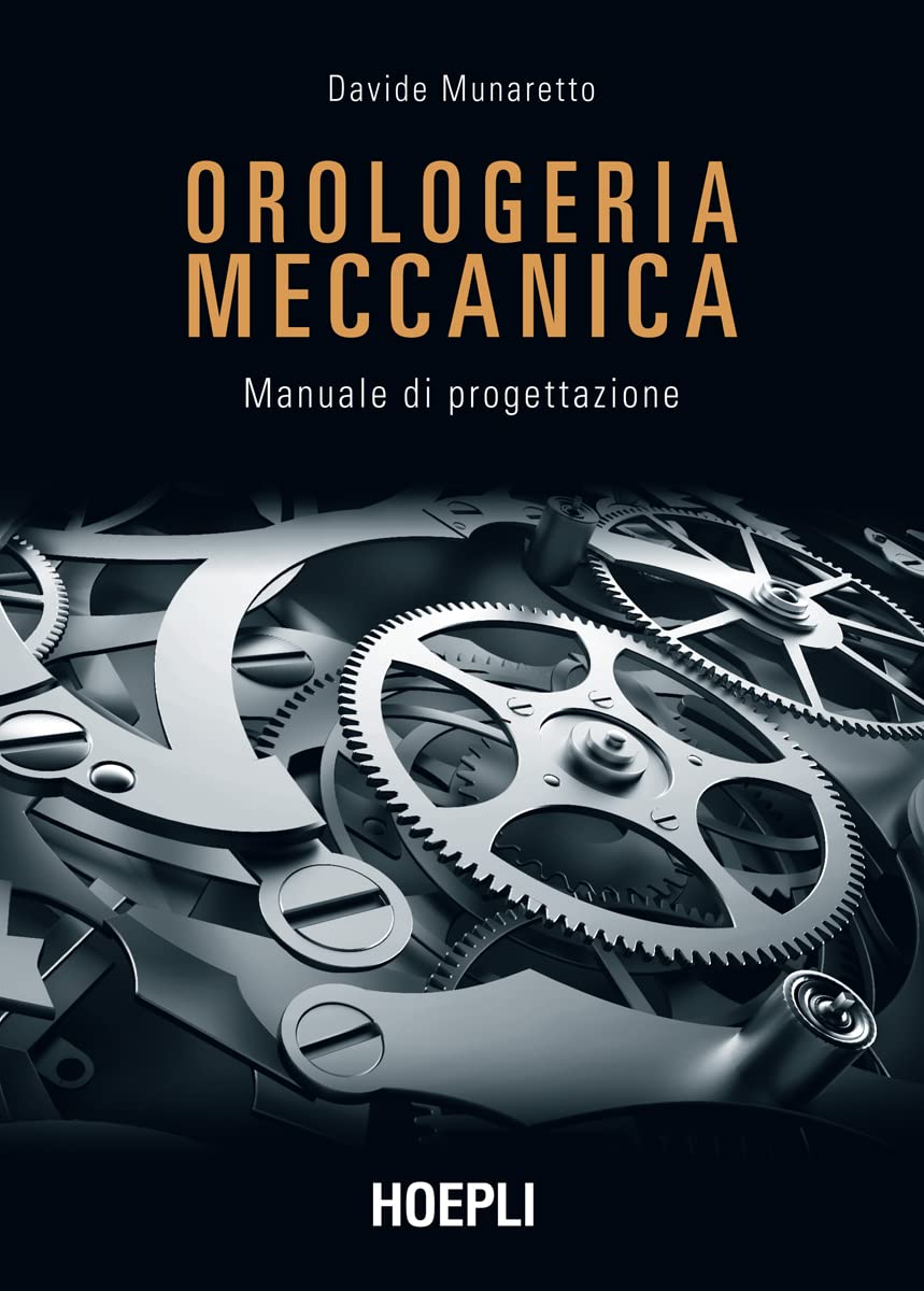 Orologeria meccanica guide et manuel de conception pour horloger