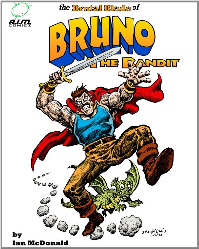 The Brutal Blade of Bruno the Bandit (English Edition)