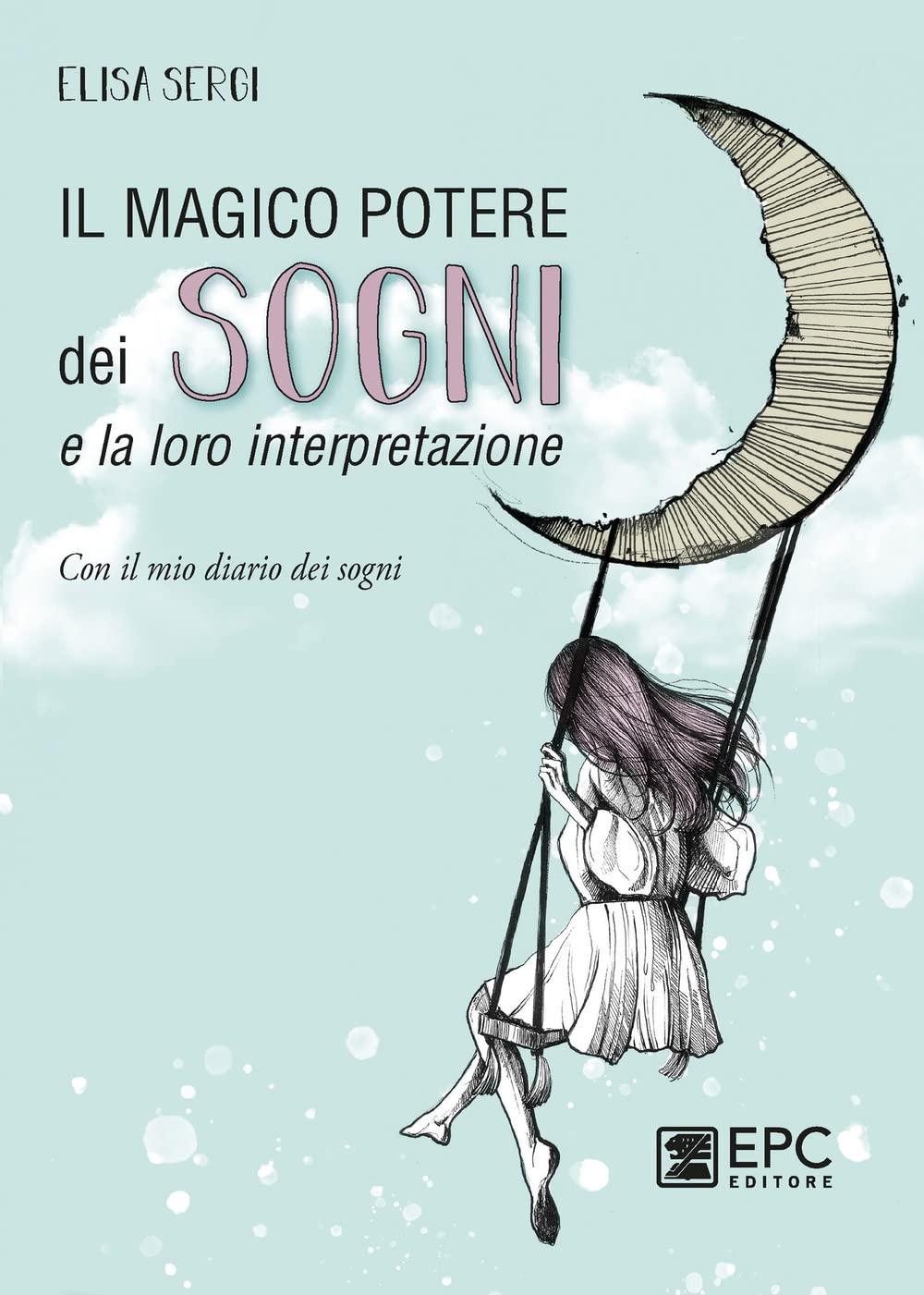 Il Magico Potere Dei Sogni E La Loro Interpretazione - 4