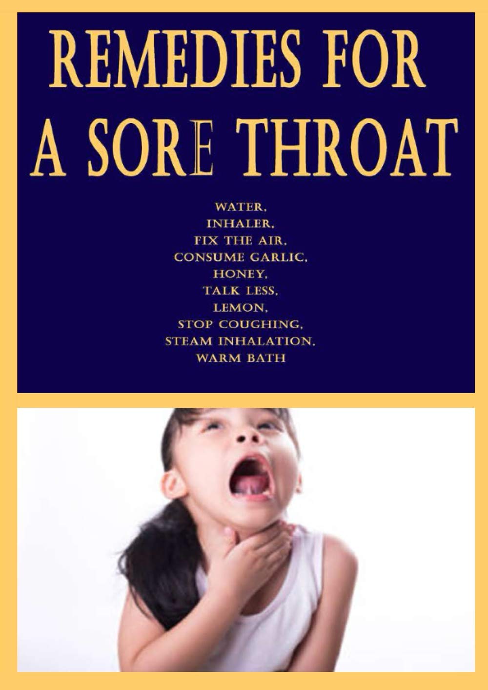 Buy Remedies for a Sore Throat Water, , Fix the Air, Consume Garlic