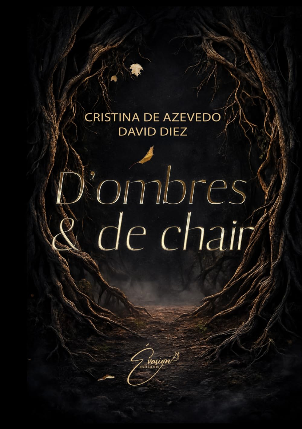 D'ombres et de chair: L'intégral
