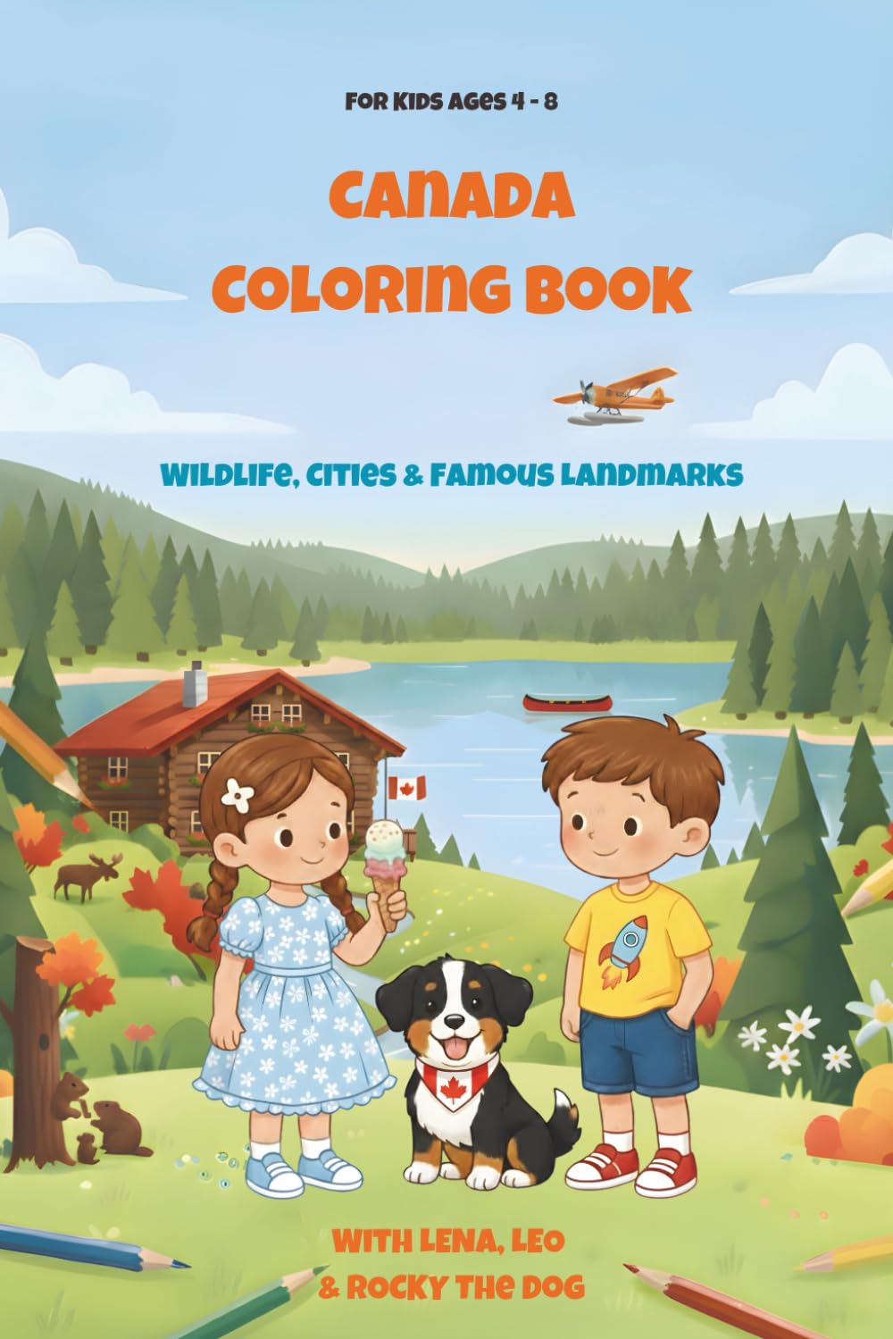 Canada Coloring Book for Kids Ages 4–8: Famous Landmarks, Wildlife, and Fun Adventures Across Canada