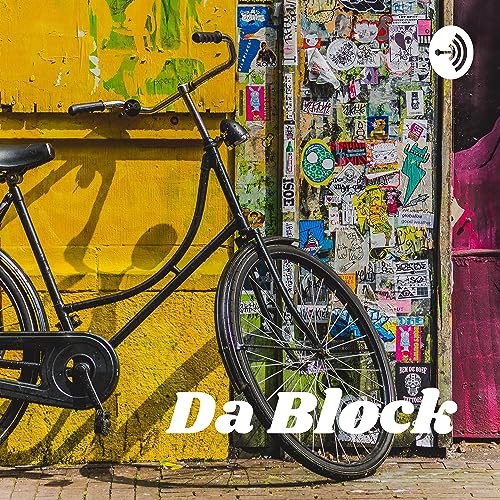 Da Block: Where The Culture Lives Titelbild