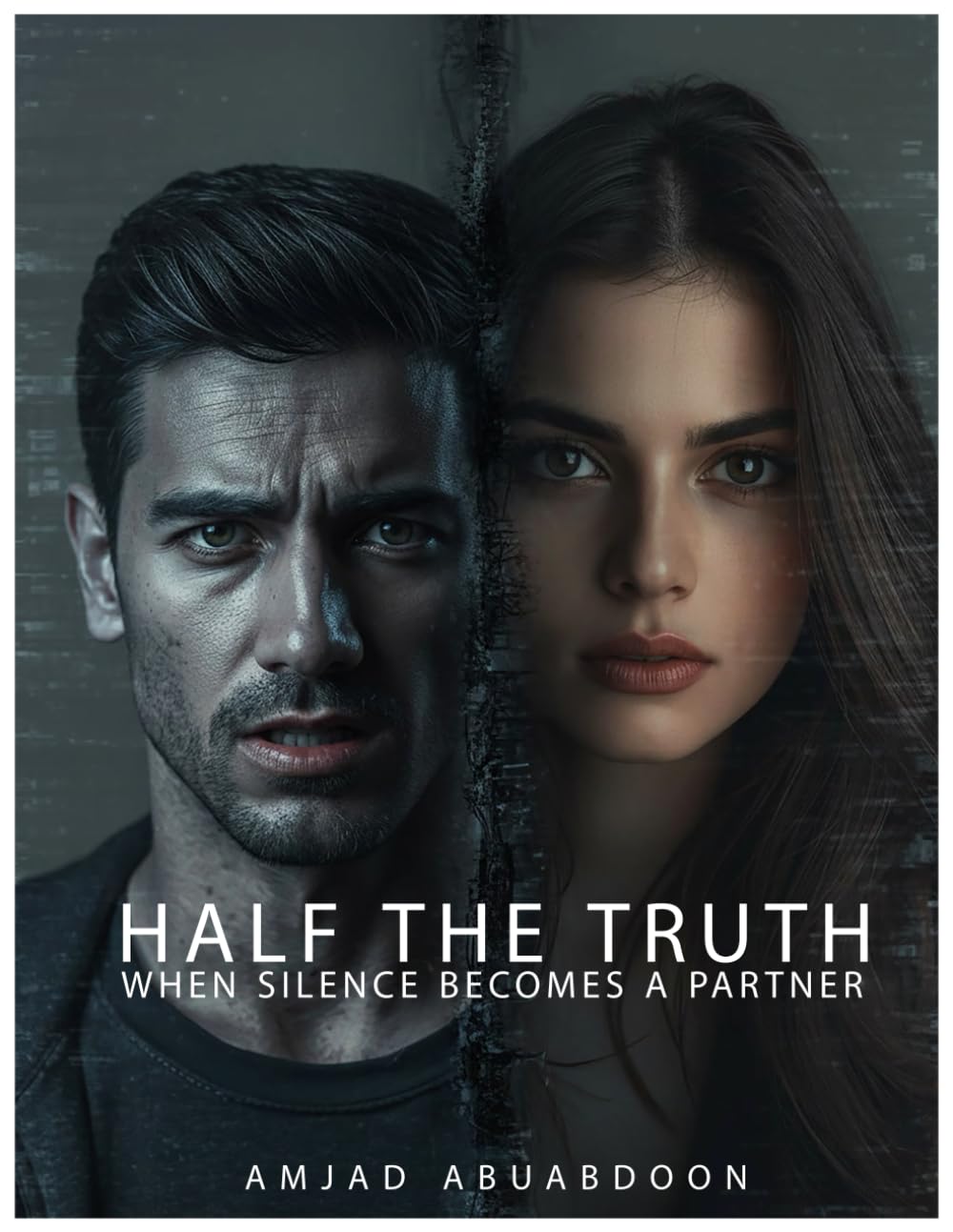 HALF THE TRUTH: When Silence Becomes a Partner