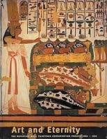 Art and Eternity: The Nefertari Wall Paintings Conservation Project 1986-1992 0892361301 Book Cover