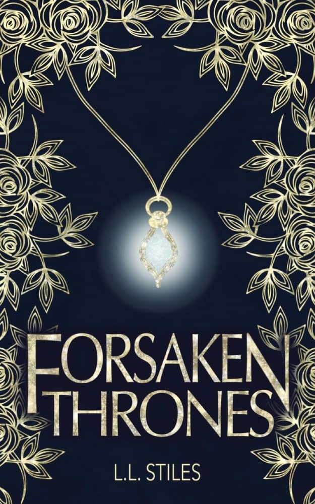 Forsaken Thrones: The Forsaken Kingdom Series, Book 1