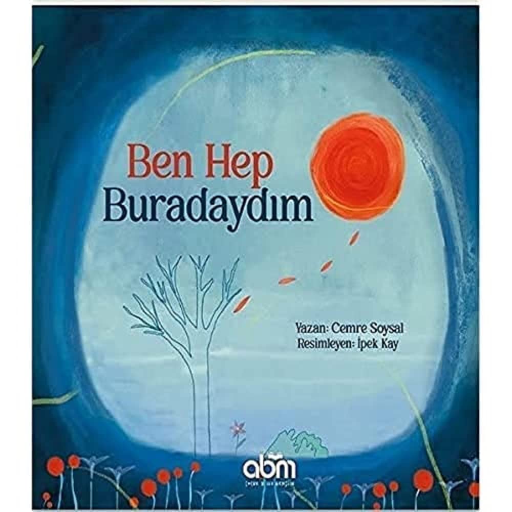 Ben Hep Buradaydım