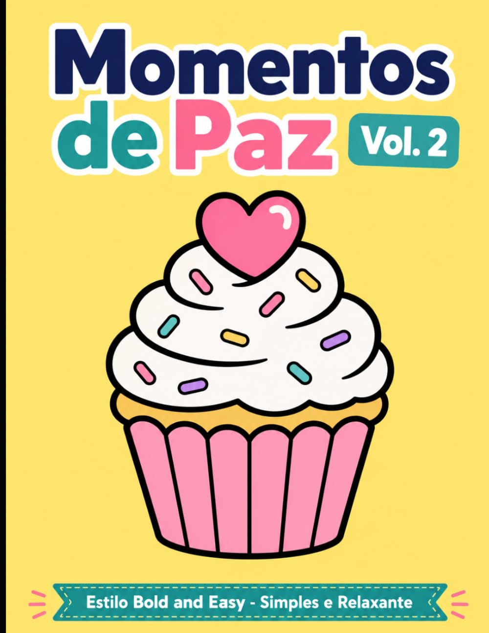 Momento de Paz Vol.2: Livro de Colorir para Adultos com 30 Ilustrações Relaxantes