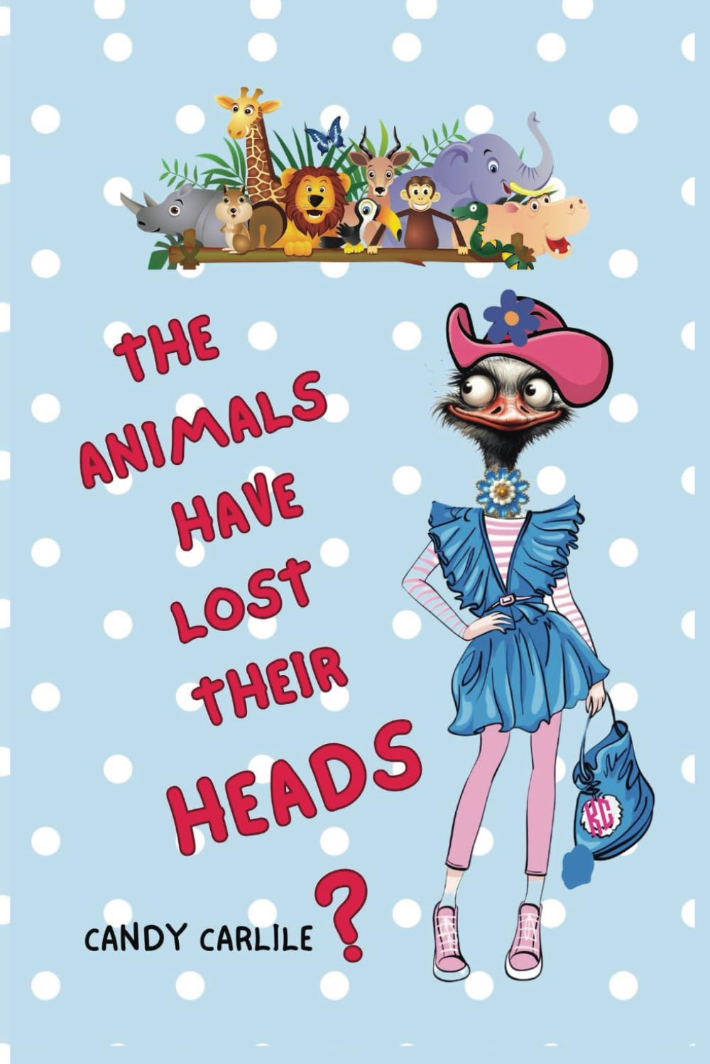 The Animals Have Lost Their Heads?: Imagine That!