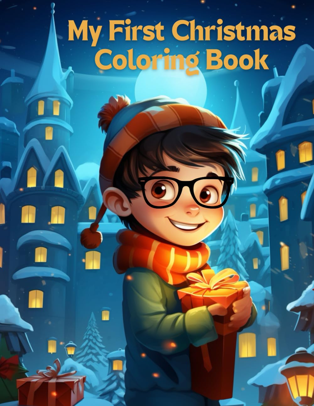 My First Christmas Coloring Book: Easy and Fun Holiday Coloring Pages for Little Kids