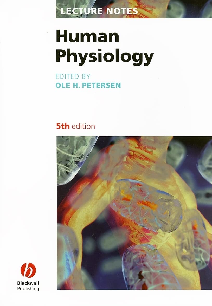 Lecture Notes: Human Physiology-Ole H. Petersen
