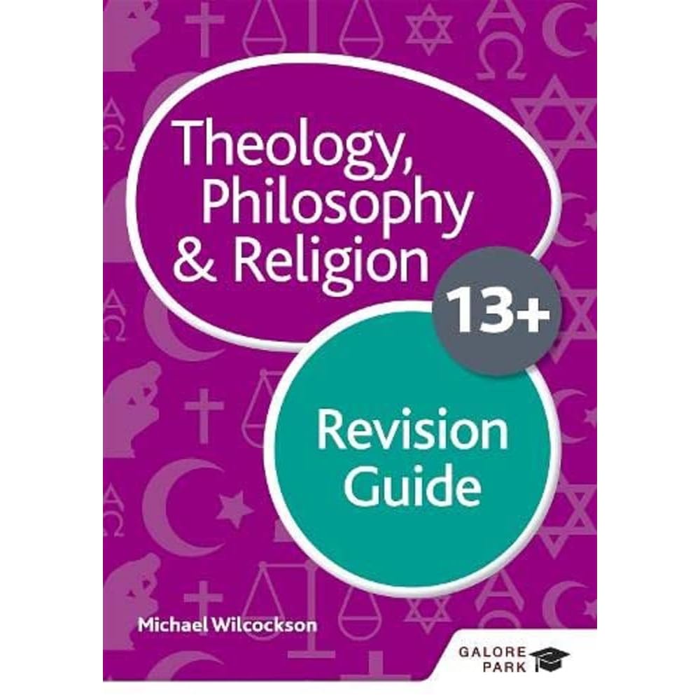 Theology Philosophy and Religion for 13+ Revision Guide