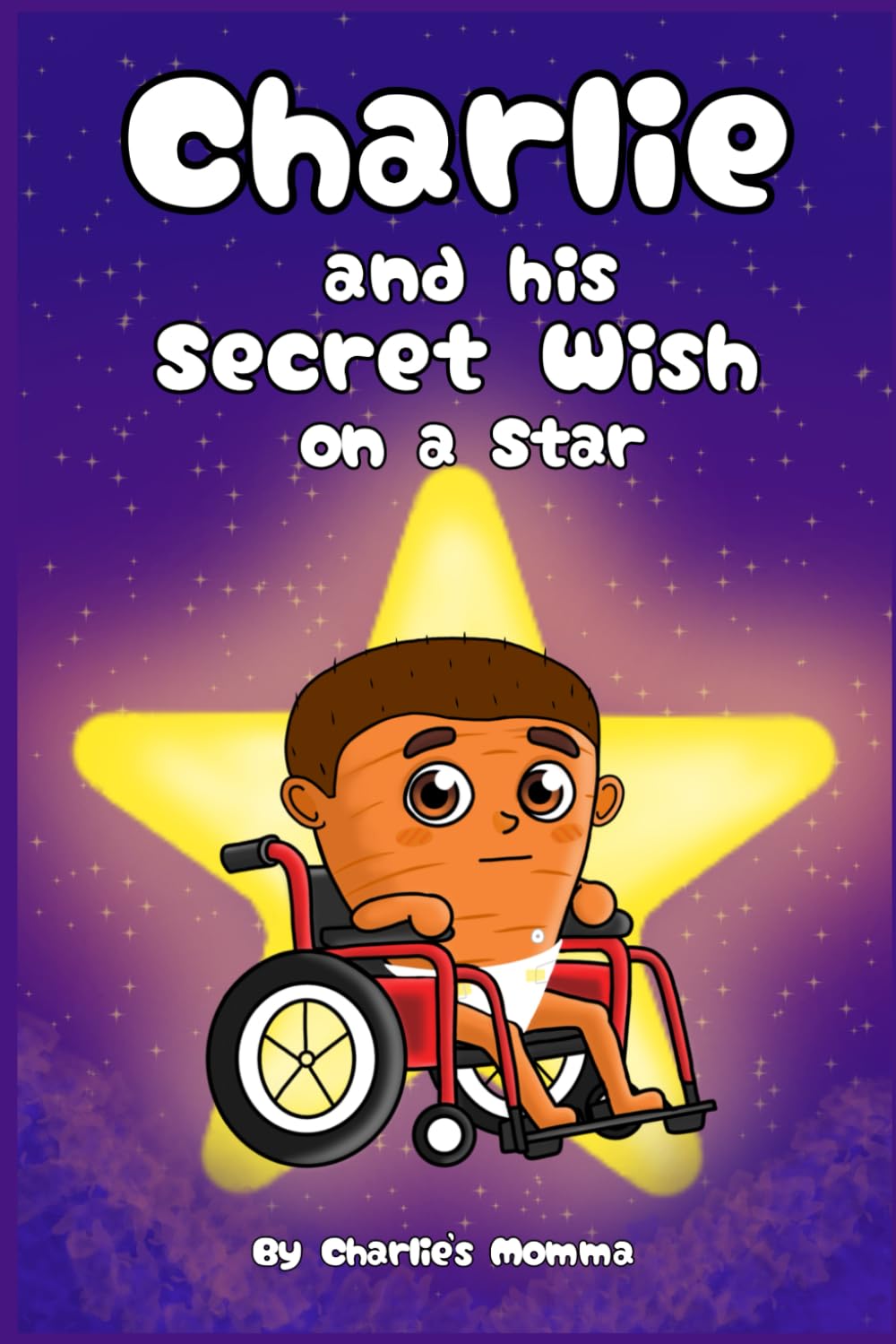 Charlie and His Secret Wish on a Star (Charlie Book Series)