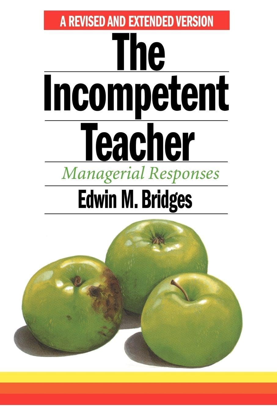 The Incompetent Teacher: Managerial Responses (Stanford Series on Education and Public Policy) cover