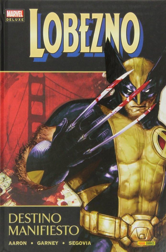 Lobezno 3. Destino Manifiesto