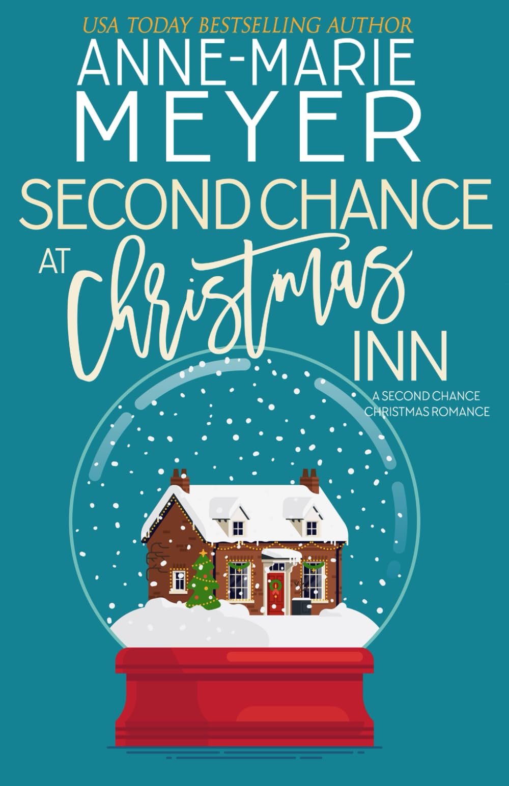 Second Chance at Christmas Inn: A Sweet Small Town Romance