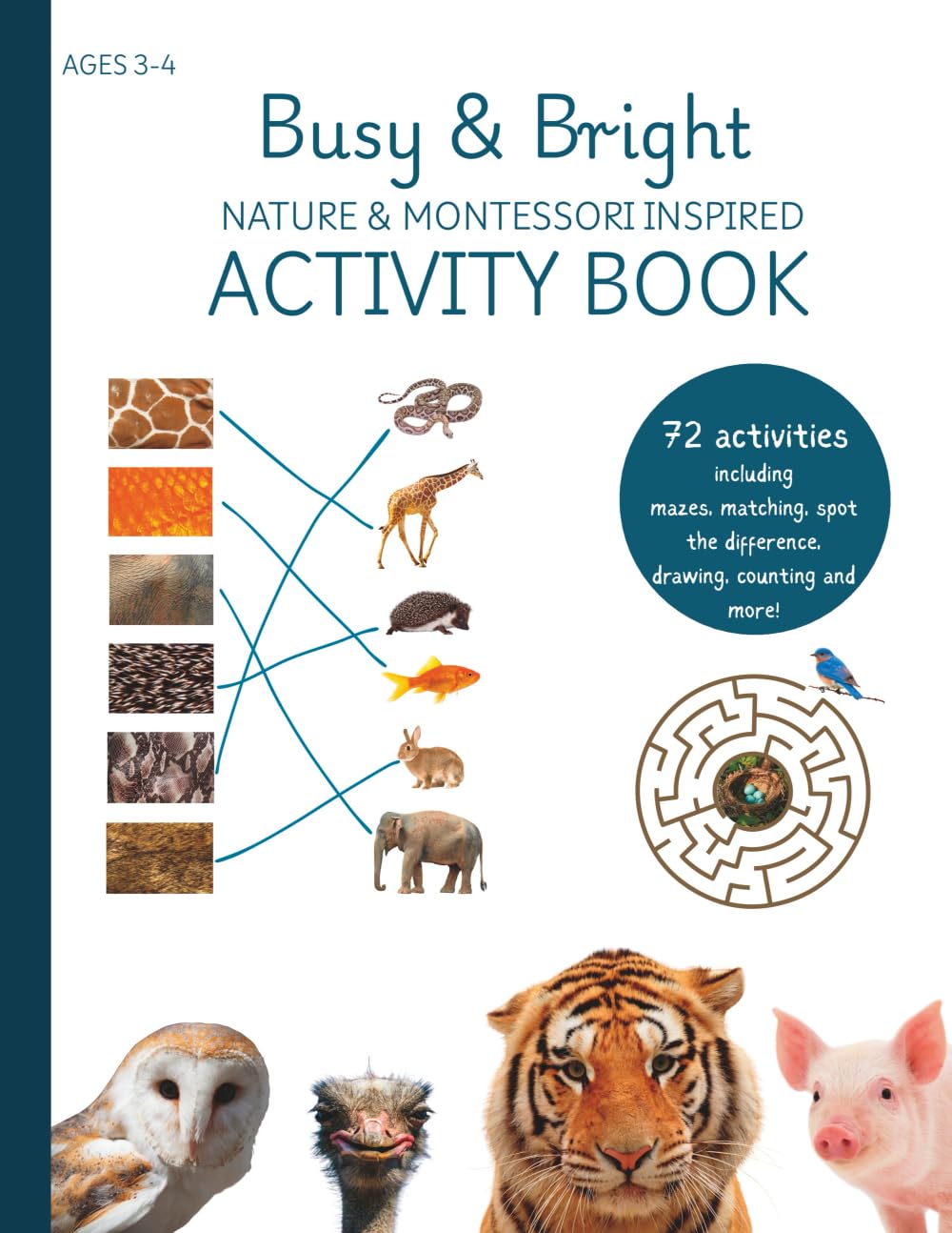 Busy & Bright Nature and Montessori Based Activity Book: Mazes, Matching, Spot the Difference, Counting and More