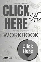 The Strength Within Click Here Workbook: Building Unstoppable Marketing Skills with Alex Schultz — Resilience, Impact, and Success
