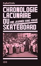 Download Chronologie lacunaire du Skateboard 1779-2009 PDF