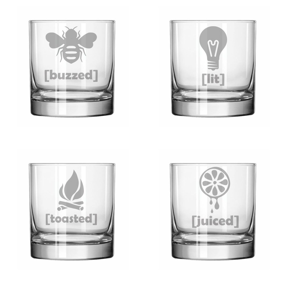 Set of 4 Glass 11 oz Rocks Whiskey Highball Funny Drunk Buzzed Lit Toasted Juiced