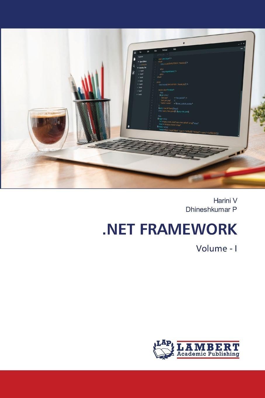 .Net Framework: Volume - I