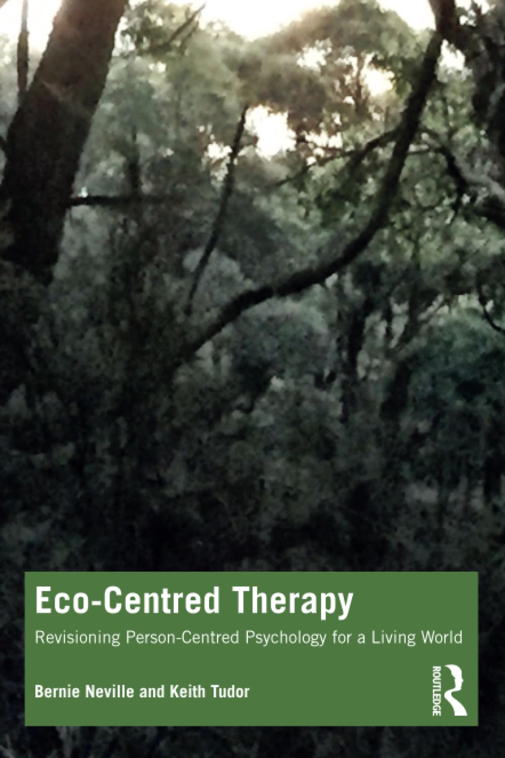 Eco-Centred Therapy: Revisioning Person-Centred Psychology for a Living World
