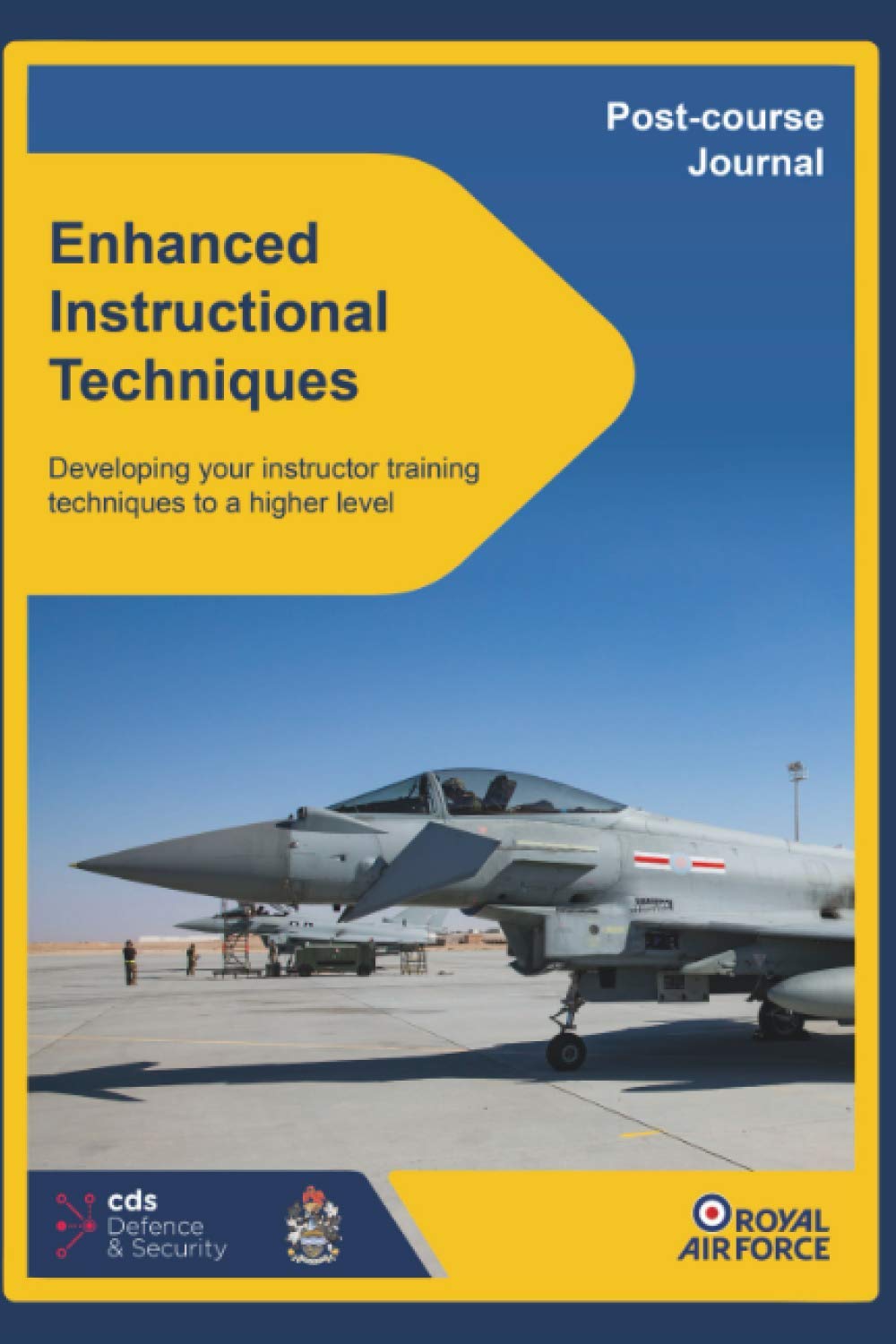 Enhanced Instructional Techniques: Developing your instructor training techniques to a higher level